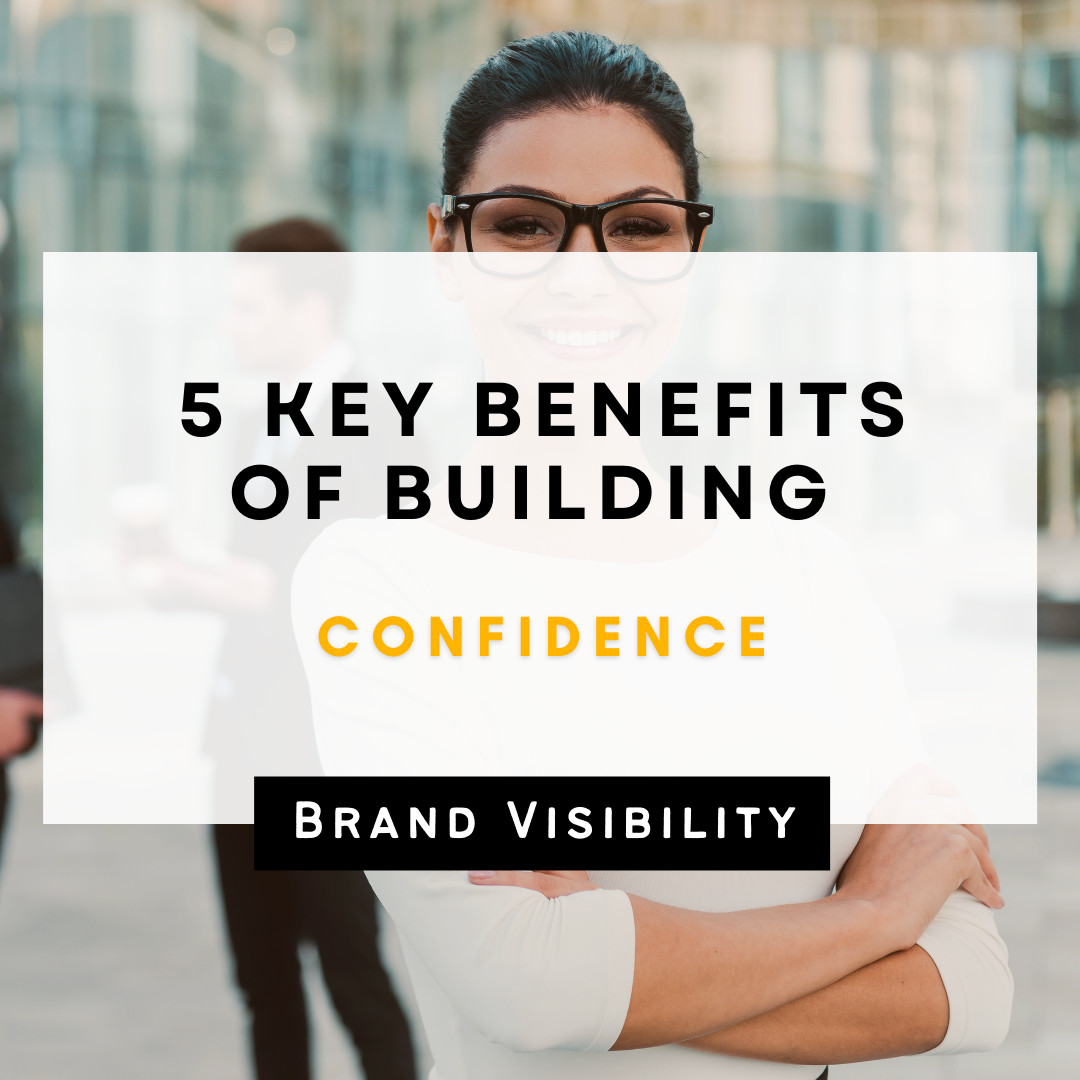 5 Key Benefits Of Building Confidence